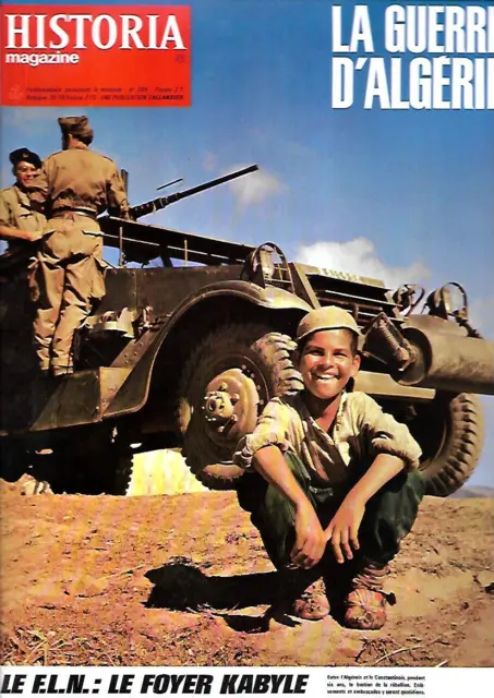 Magazine n° 204 HISTORIA Spécial LA GUERRE D'ALGERIE-Jules TALLANDIER 1971