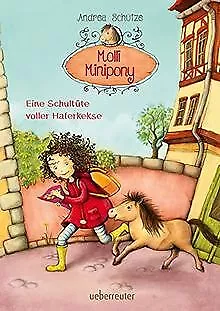 Molli Minipony: Eine Schultüte voller Haferkekse von Sch... | Buch | Zustand gut