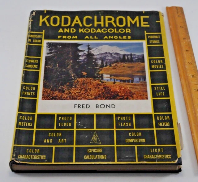 Kodak Kodachrome and Kodacolor from All Angles by Fred Bond HCDJ 1942