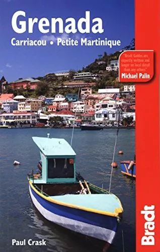 Grenada, Carriacou & Petite Martinique: Carriacou - Petite Martinique (Bradt Tr