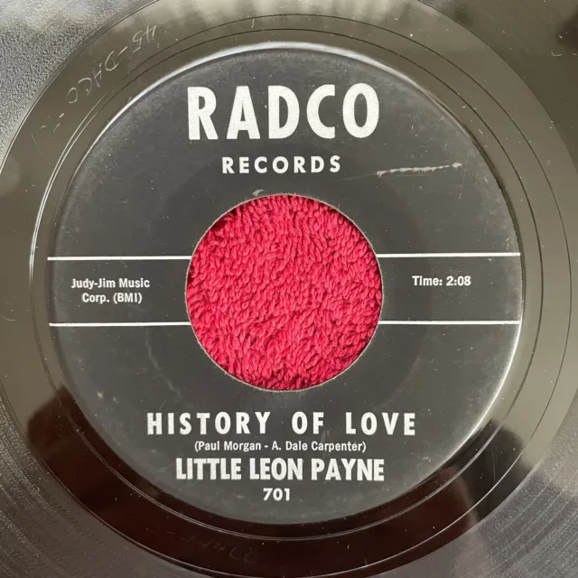 LITTLE LEON PAYNE Radco Records 701/702 45rpm History of Love/King of the Hills