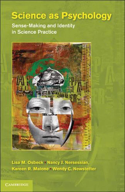 Science Identity SCIENCE AS PSYCHOLOGY: Sense-Making and Identity in Science Practice by ...