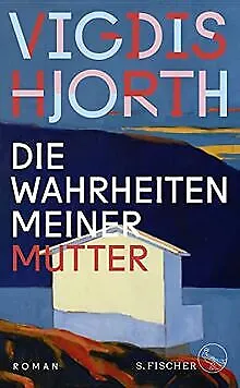 Die Wahrheiten meiner Mutter: Roman von Hjorth, Vigdis | Buch | Zustand sehr gut