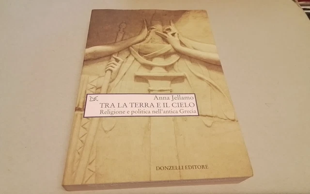 Tra la terra e il cielo. Religione e politica nell'Antica Grecia, 6l26 Tra la terra e il cielo. Religione e politica nell'Antica Grecia, 6l26