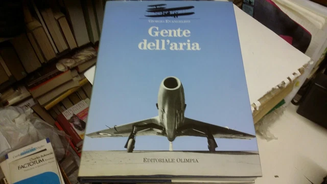 GENTE DELL'ARIA, GIORGIO EVANGELISTI, ED. OLIMPIA, 1992, 17mr22 GENTE DELL'ARIA, GIORGIO EVANGELISTI, ED. OLIMPIA, 1992, 17mr22