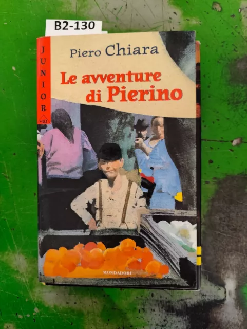 LE AVVENTURE DI PIERINO Piero Chiara mondadori