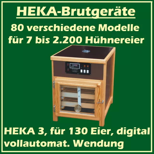 HEKA 3 - vollautomatisches Brutgerät - Brutmaschine - Brutapparat für 130 H.Eier