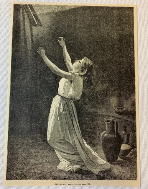 1887 magazine engraving ~ THE DOOMED VESTAL VIRGIN