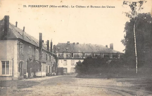 CPA 54 PIERREPONT LE CHATEAU ET OFFICES DES FACTORIES (rare shot