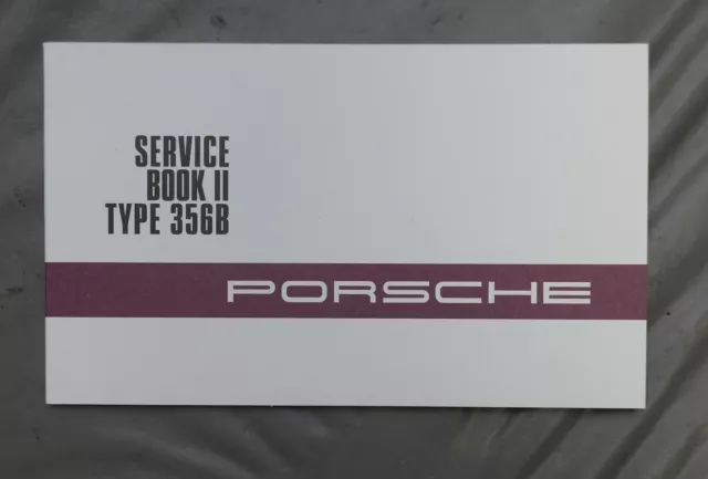 Porsche 356B Service Book II - Service Book 2 - 2016 Factory Reprint