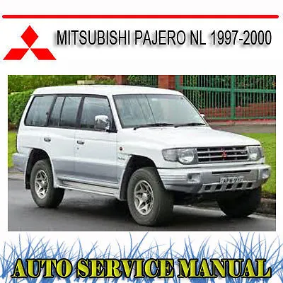Mitsubishi Pajero Nl 1997-2000 Repair Service Manual ~ Dvd