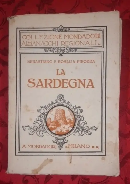 B222 Sebastiano E Rosalia Pirodda La Sardegna Almanacco Regionale Mondadori 1925