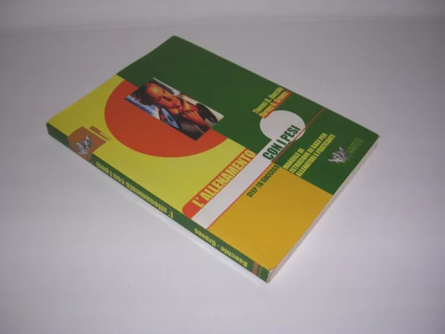 L'allenamento Con I Pesi Step To Success Calzetti-Mariucci Editore Maggio 2002