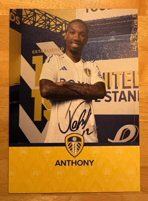 Anthony, Leeds United FC, Official 2023/24 Club Card, Hand Signed, 6x4