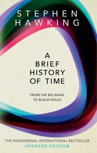 Brief History Of Time by Stephen Hawking (University of Cambridge)