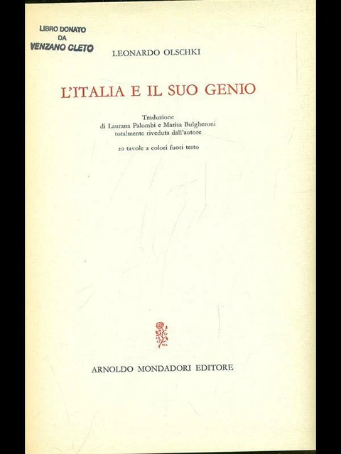 L'ITALIA E IL Suo Genio Olschki Leonardo Mondadori 1964 I Diamanti EUR