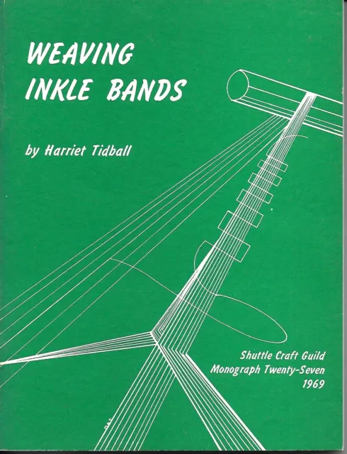 Monografía Tidball Shuttle Craft Guild Bands Tejedor veintisiete 1969