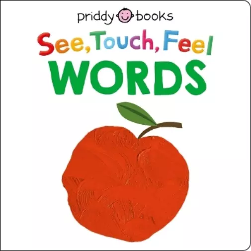 Roger Priddy See Touch Feel: Words (Libro de cartón) See, Touch, Feel