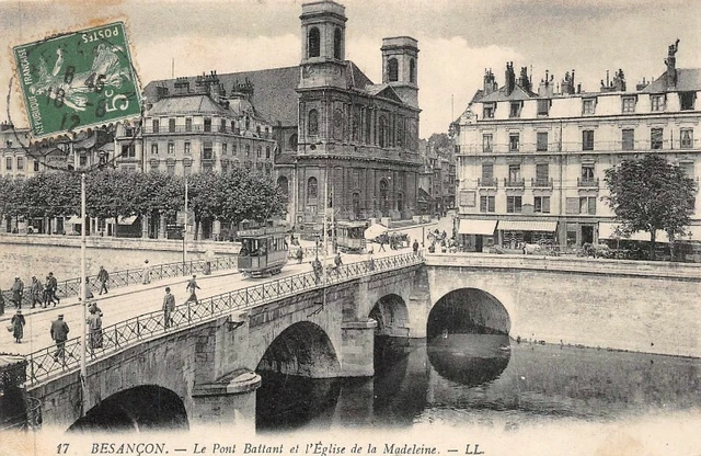 BESANCON - Le Pont Battant et l'Eglise de la Madeleine