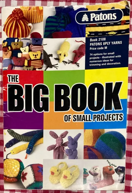Knitting Patterns 'The Big Book of Small Projects' by Patons