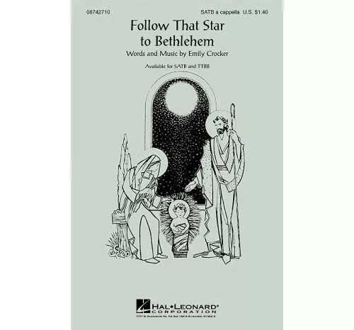 Hal Leonard Follow That Star to Bethlehem TTBB A Cappella Composed by Emily