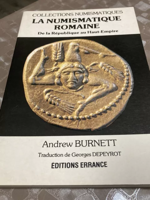 Livre Numismatique Monnaies Romaine De La République Au Haut Empire 116 P. 1987