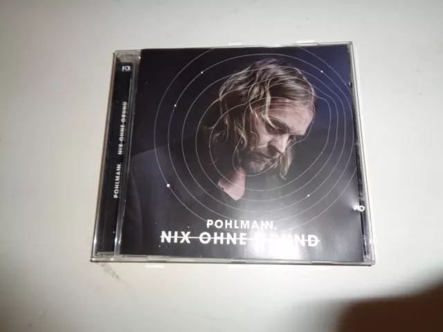 CD      Pohlmann. - Nix Ohne Grund