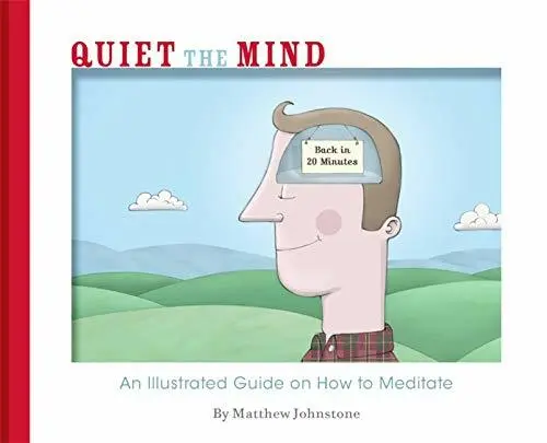 Quiet the Mind by Matthew Johnstone 1780331185 FREE Shipping