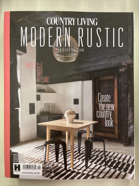 Rustic Uk COUNTRY LIVING MAGAZINE MODERN RUSTIC UK EDITION ISSUE 23 £23.14 ...