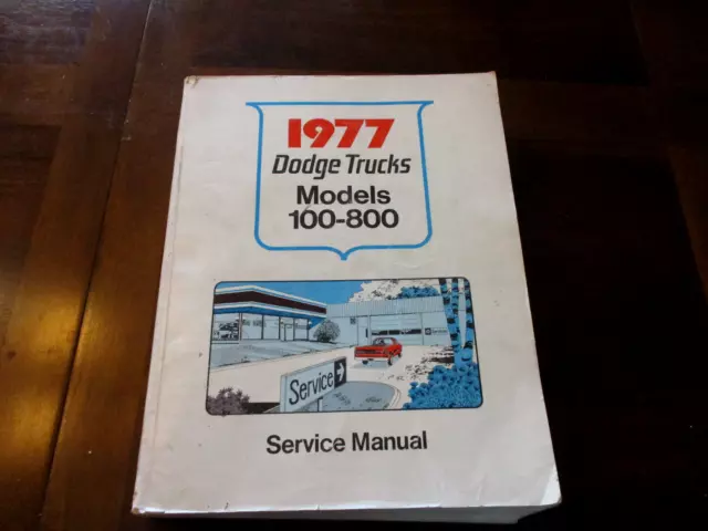 1977 DODGE TRUCK Models 100-800 Conventional Control 4X4 Factory Service Manual