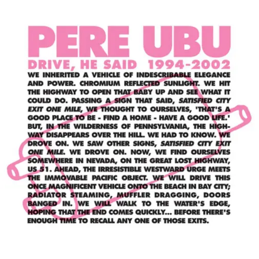 Pere Ubu Drive He Said 1994-2002 (Vinyl) 12" Album Box Set