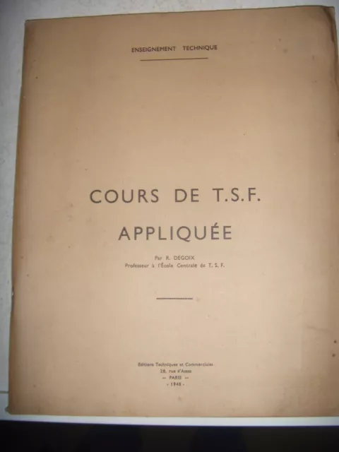 Radio Electricité: Cours de TSF appliqués, 1948, BE