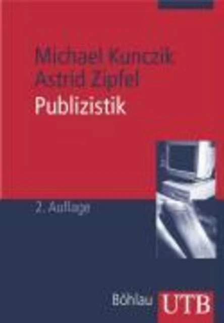 Michael Kunczik | Publizistik | Taschenbuch | Deutsch (2005) | 560 S. | UTB GmbH