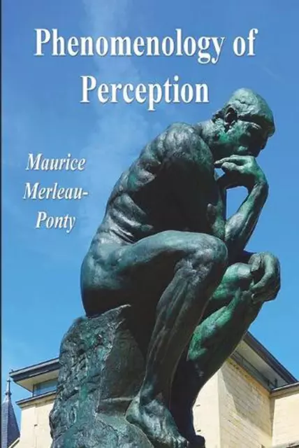 Phenomenology of Perception by Maurice Merleau-Ponty Paperback Book