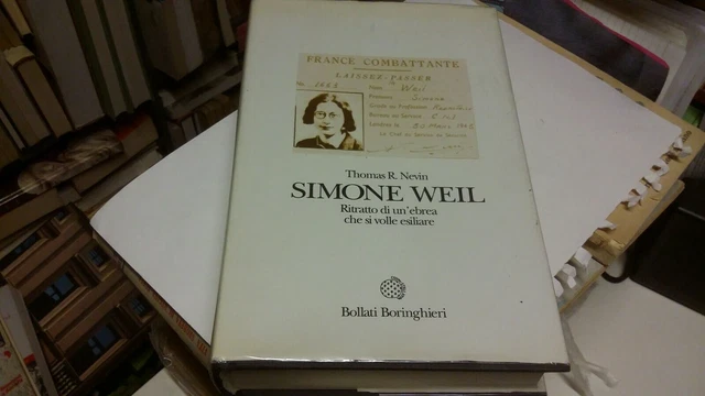 T. R. Nevin Simone Weil ritratto di un'ebrea che si volle esiliare 1997, 20mr22 T. R. Nevin Simone Weil ritratto di un'ebrea che si volle esiliare 1997, 20mr22