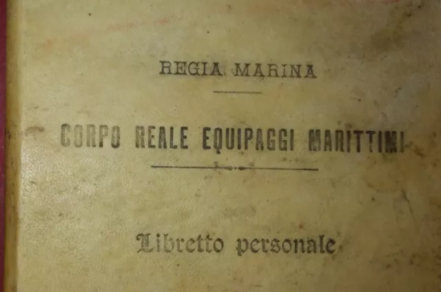 REGIA MARINA/CORPO REALE EQUIPAGGI MARITTIMI/ Libretto Personale