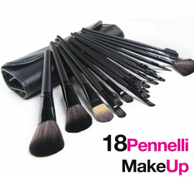 Set 18 Pennelli Per Trucco Cosmetica Make Up Ombretto Fard Con Custodia Borsa