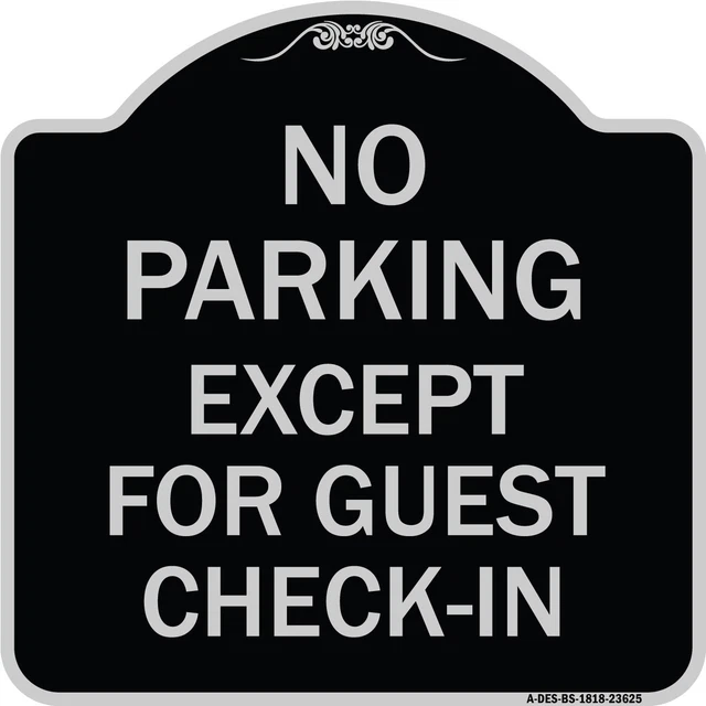 No Parking, Except for Guest Check-In Black & Silver Aluminum Architectural Sign