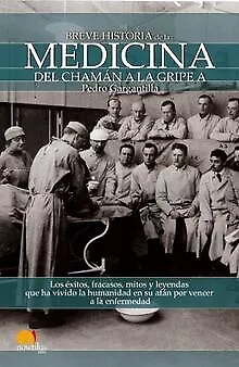 Breve historia de la medicina / A Brief History of Medicin... | Livre | état bon