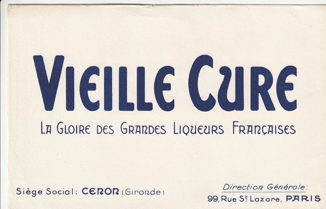 A48 Ancien collection Buvard VIEILLE CURE la Gloire des Grandes Liqueurs Francai