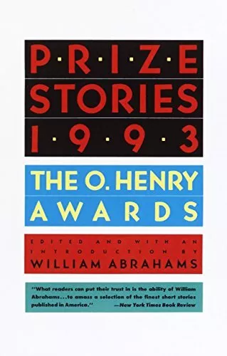 Prize Stories, 1993: The O. Henry Awards (Pen / O. Henry Prize S