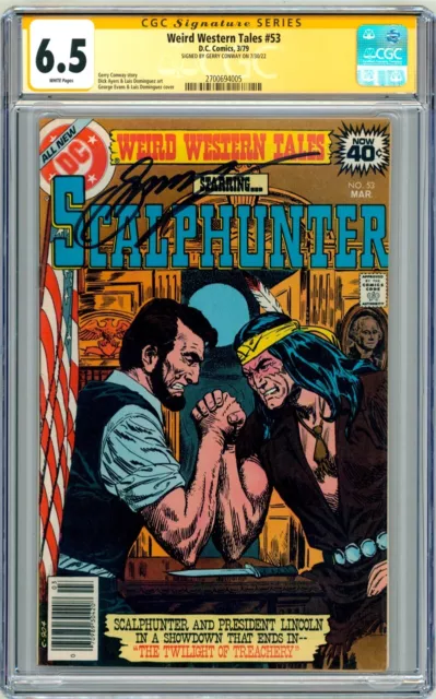 Weird Western Tales #53 CGC SS 6.5 SIGNED Gerry Conway Abraham Lincoln Cover Art