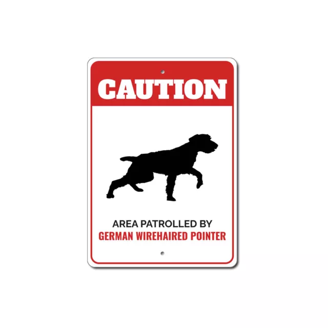 Patrolled By German Wirehaired Pointer Caution Metal Sign Dog Kennel Pet Breed