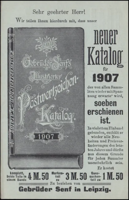 Privatpostkarte PZD 2X Gebrüder Senf: Neuer Katalog für 1907, LEIPZIG 5.11.1906