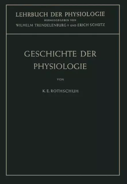 Geschichte der Physiologie | Buch | 9783642510434