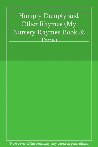 HUMPTY DUMPTY AND Other Rhymes (My Nursery Rhymes Book & Tape) EUR 18 ...