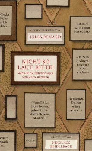 Nicht so laut, bitte!|Jules Renard|Gebundenes Buch|Deutsch