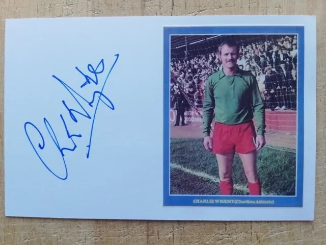 Charlie Wright Charlton Athletic Legend Hand-Signed Photocard