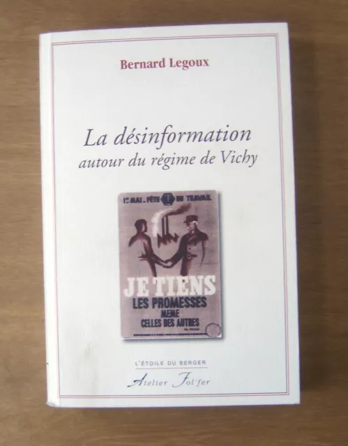 Livre "la désinformation autour du régime de Vichy" de Bernard Legoux