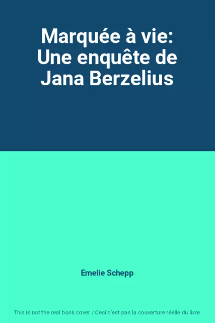 Marquée à vie: Une enquête de Jana Berzelius